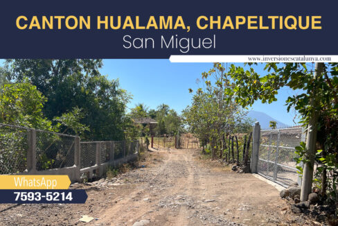 Se vende terreno en Hualama, Chapeltique, San MIguel